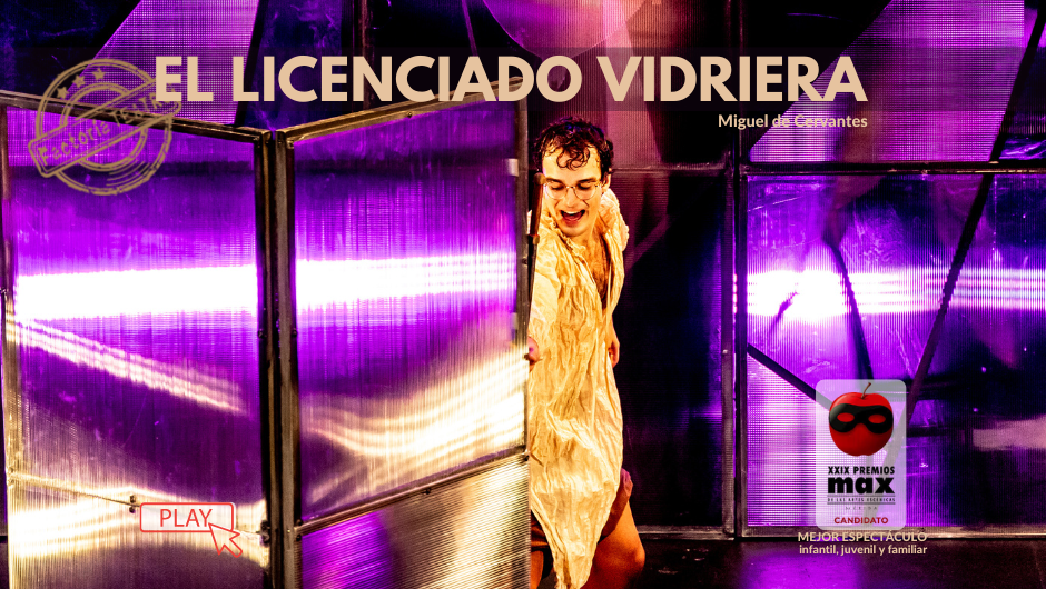 El Licenciado Vidriera_Factoría Teatro