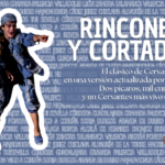 Rinconete y Cortadillo de Cervantes en versión de Factoría Teatro para campaña escolar de teatro educativo